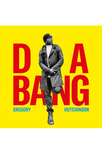 Gregory Hutchinson - Da Bang - omot