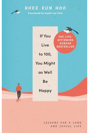 If You Live To 100 You Might As Well Be Happy - naslovnica