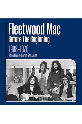 Fleetwood Mac - Before the Beginning 1968 - 1970 Live an LP - omot