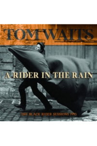 Tom Waits - A Rider in the Rain: The Black Rider Sessions 1993 CD - omot