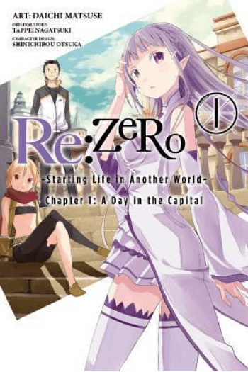 Re:Zero -Starting Life In Another World-, Chapter 1: A Day In The Capital Manga, Vol. 01 - naslovnica