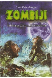 Zombiji - Istina o živim mrtvacima - naslovnica