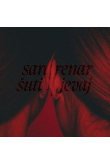 Sara Renar - Šuti i pjevaj LP - omot