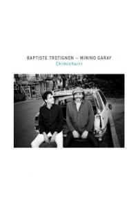 Baptiste Trotignon, Minino Garay - Chimichurri LP - omot