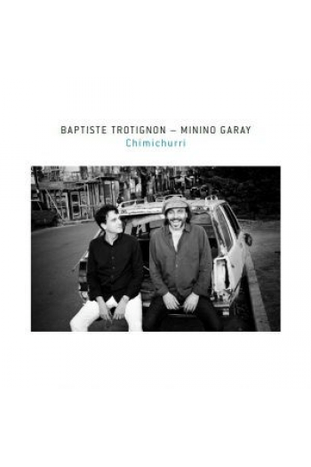 Baptiste Trotignon, Minino Garay - Chimichurri LP - omot