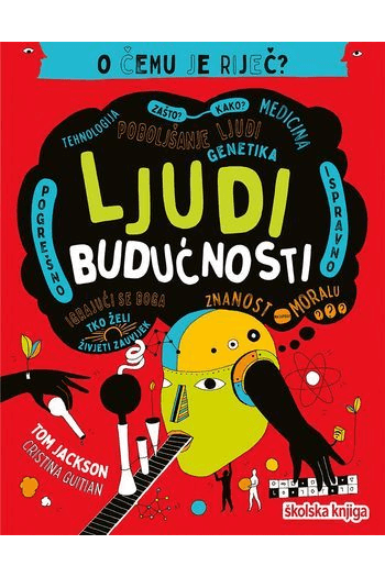 Ljudi budućnosti - O čemu je riječ? - naslovnica