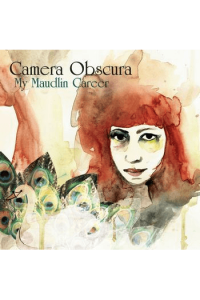 CAMERA OBSCURA My Maudlin Career CD CD - omot