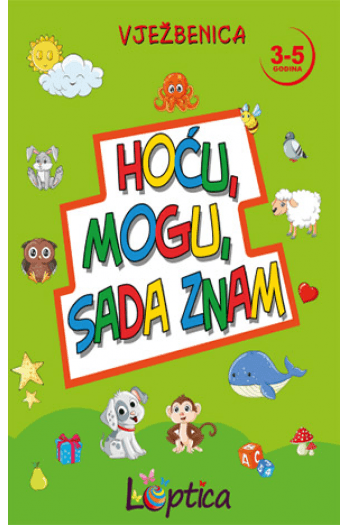 Vježbenica - Hoću, mogu, sada znam (3-5 g.) (Slikovnica) - naslovnica