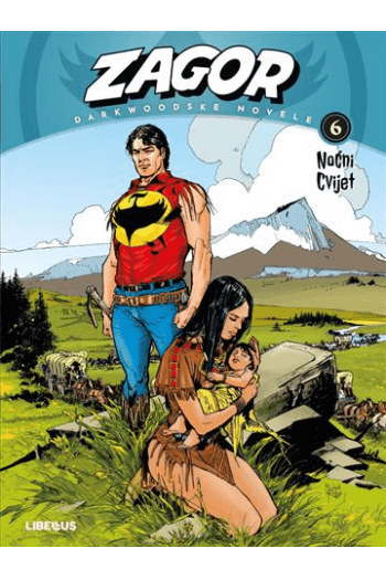 Zagor Darkwoodske novele 06 - Noćni cvijet (Strip) - naslovnica