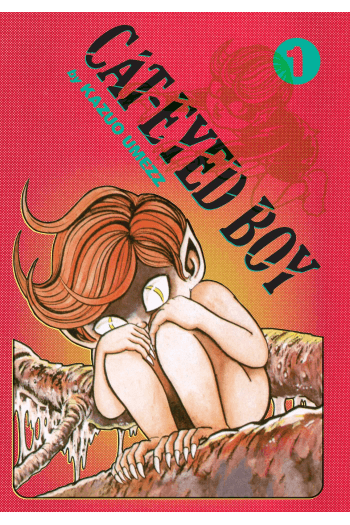 Cat-Eyed Boy: The Perfect Edition, Vol. 1 (Manga) - naslovnica