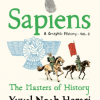 Sapiens A Graphic History, Volume 3 (Strip) - naslovnica