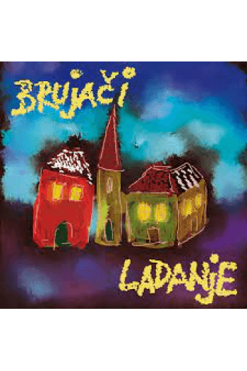 Brujači - Ladanje LP - omot