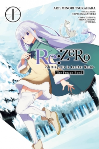 Re:Zero -Starting Life in Another World-, The Frozen Bond, Vol. 1 (Manga) - naslovnica