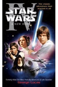 A New Hope: Star Wars: Episode IV