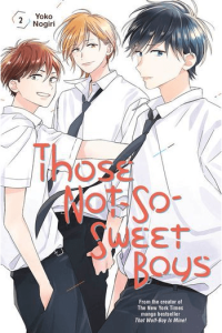 Those Not-So-Sweet Boys, Vol. 02 (Manga) - naslovnica