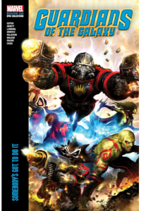 Guardians Of The Galaxy Modern Era Epic Collection: Somebodys Got To Do It (Strip) - naslovnica