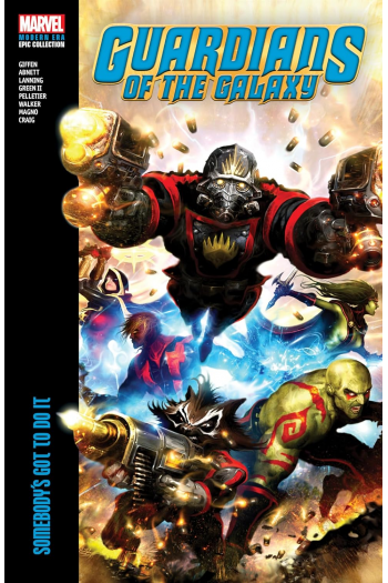 Guardians Of The Galaxy Modern Era Epic Collection: Somebodys Got To Do It (Strip) - naslovnica