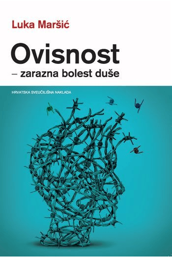 Ovisnost - zarazna bolest duše - naslovnica