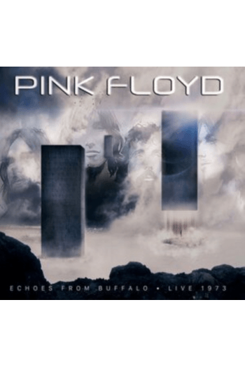 Pink Floyd - Echoes from Buffalo: Live 1973 CD - omot