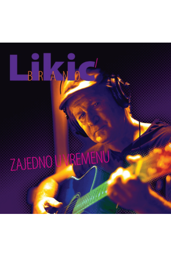 Brano Likić - Zajedno u vremenu CD - omot