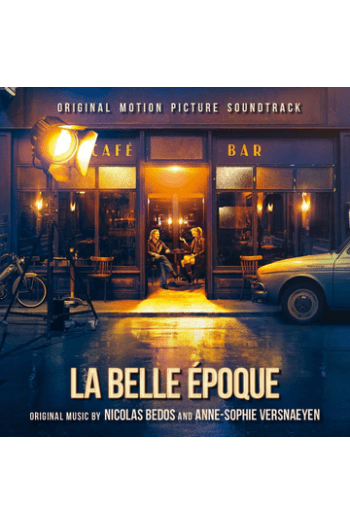 Nicolas Bedos, Anne-Sophie Versnaeyen - La Belle Epoque - Soundtrack CD - omot