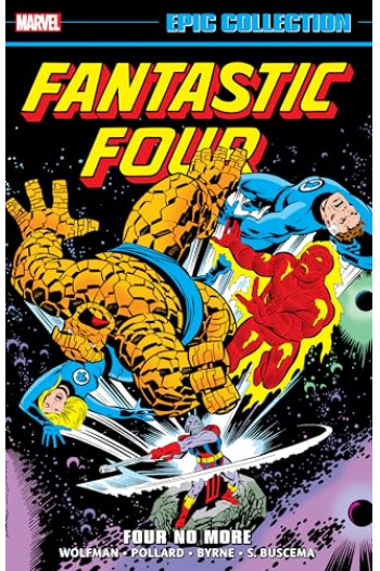 Fantastic Four Epic Collection: Four No More (Strip) - naslovnica