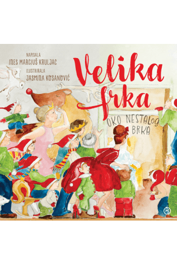 Velika frka oko nestalog brka (Slikovnica) - naslovnica