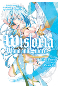 Wistoria: Wand And Sword, Volume 2 (Manga) - naslovnica