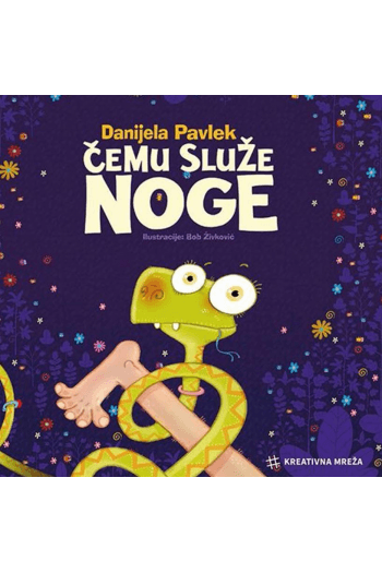 Čemu služe noge (Slikovnica) - naslovnica