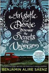 Aristotle and Dante Discover the Secrets of the Universe - naslovnica