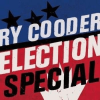 Ry Cooder - Election Special LP - omot