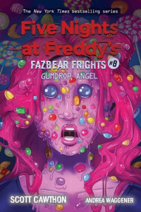 Gumdrop Angel (Five Nights at Freddy’s: Fazbear Frights #08) - naslovnica