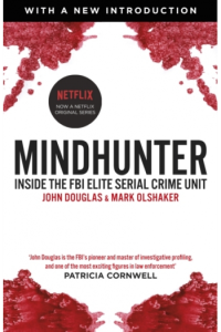 Mindhunter: Inside the FBI's Elite Serial Crime Unit - naslovnica
