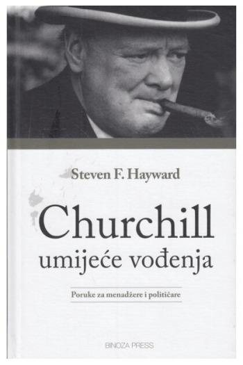 Churchill: Umijeće vođenja: Poruka za menadžere i političare - naslovnica