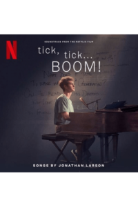Jonathan Larson - Tick, Tick... Boom! - Soundtrack CD - omot