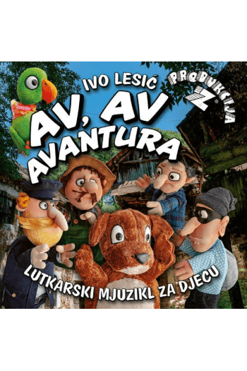 Produkcija Z – Av,av avantura (CD) glazbeno izdanje