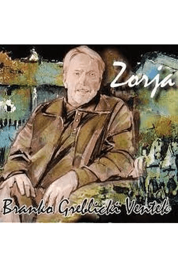 Greblički, Branko Ventek - Zorja CD - omot