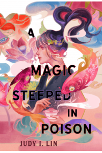A Magic Steeped In Poison - naslovnica