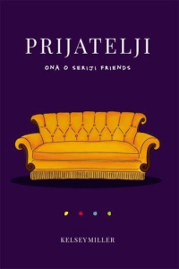 Prijatelji - ona o seriji Friends - naslovnica