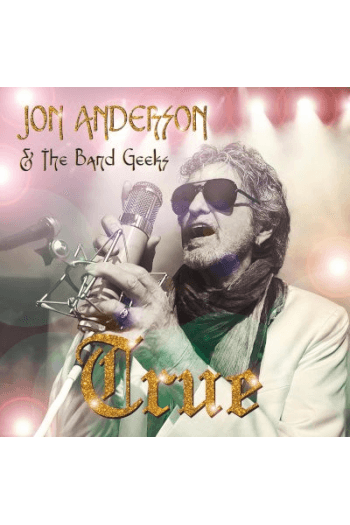 Jon Anderson and The Band Geeks - True CD - omot