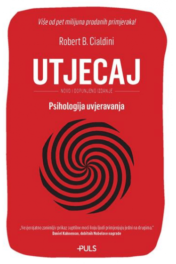 Utjecaj: Psihologija uvjeravanja knjiga