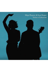 Maja Posavec, Ivan Kapec - Večer s Cohenom CD - omot