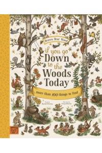 If You Go Down to the Woods Today