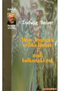 Don Juanova velika ljubav i mali balkanski rat - naslovnica
