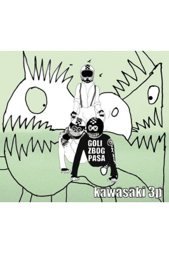 Kawasaki 3P - Goli Zbog Pasa CD - omot