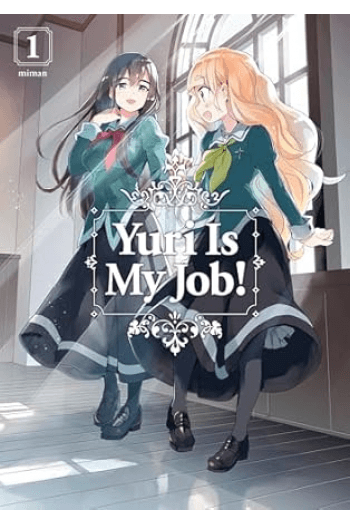 Yuri is My Job!, vol. 01 (Manga) - naslovnica