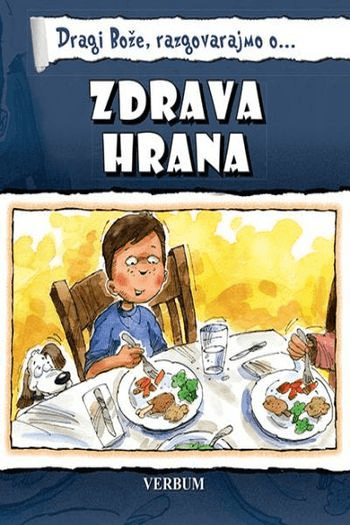 Dragi Bože Razgovarajmo O…Zdrava Hrana - naslovnica
