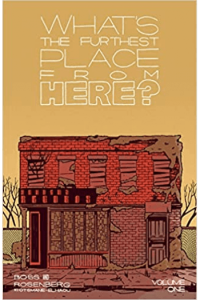 Whats The Furthest Place From Here Volume 1 (Strip) - naslovnica