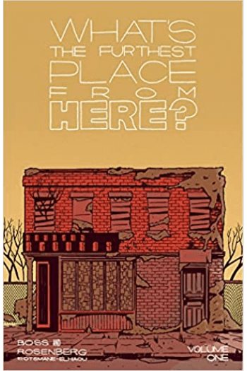 Whats The Furthest Place From Here Volume 1 (Strip) - naslovnica