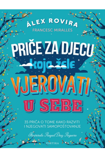 Priče za djecu koja žele vjerovati u sebe - naslovnica